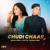 About Chudi Chaar Song